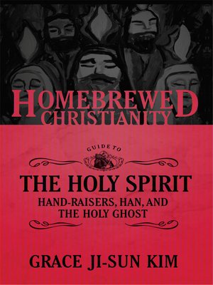 cover image of The Homebrewed Christianity Guide to the Holy Spirit